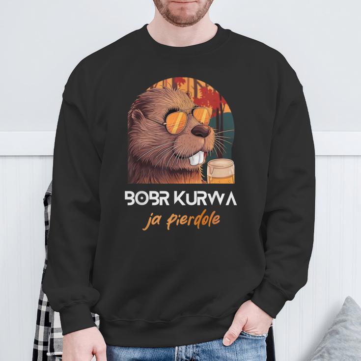 Bober Kurwa Polish Beaver Meme Bobr Ja Pierdole Sweatshirt Geschenke für alte Männer