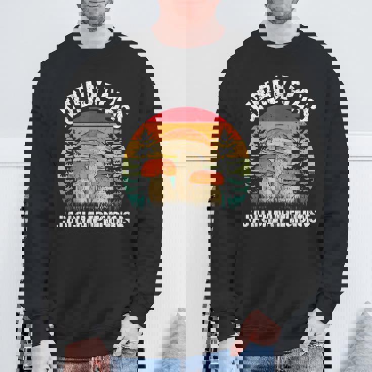 Champignon J'peux Pas J'ai Champignons Drôle Cèpes Sweater e Cadeaux pour les vieillards