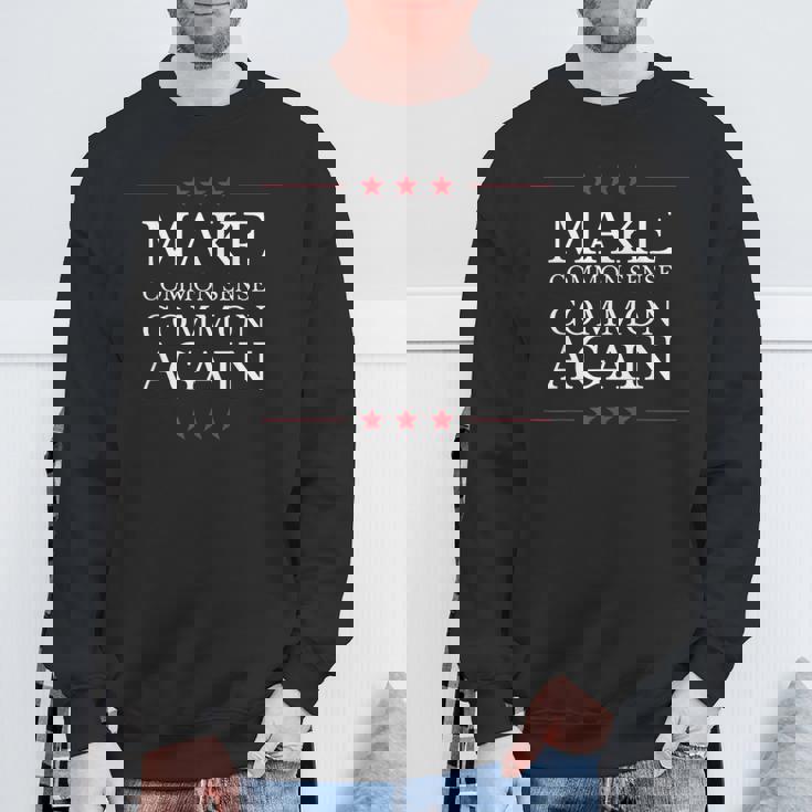 Make Common Sense Common Again Sweatshirt Gifts for Old Men