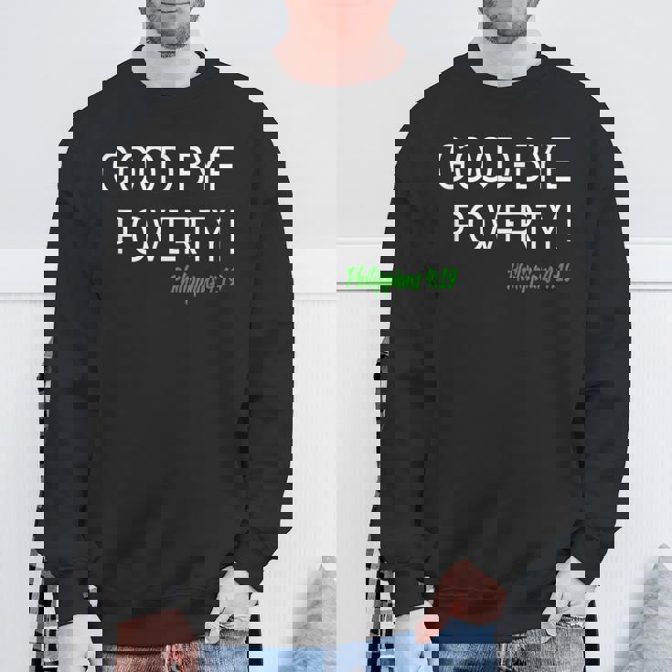 Daily Confessions Good- Bye Poverty Christian Sweatshirt Gifts for Old Men