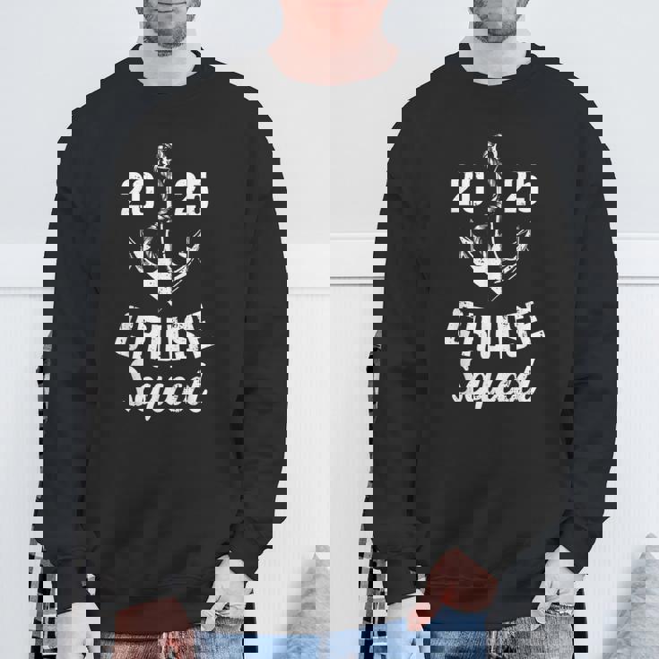 Cruise Squad 2025 With Anchor For Cruising Crew Sweatshirt Gifts for Old Men