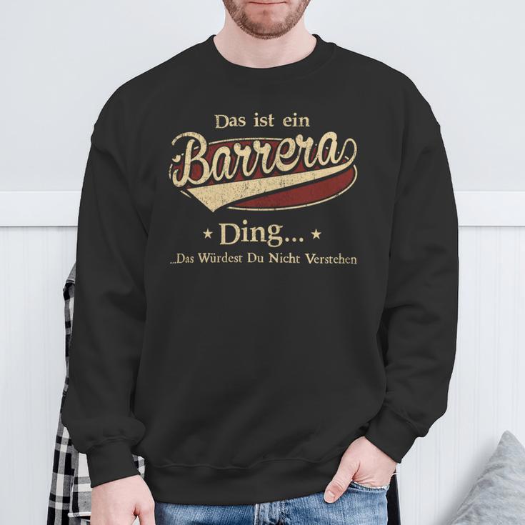 Das Ist Ein Barrera Ding Das Würdest Du Nicht Verstehen Barrera Name Sweatshirt Geschenke für alte Männer