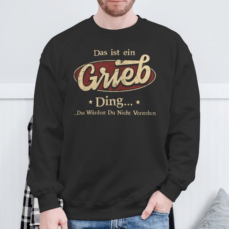 Das Ist Ein Grieb Ding Das Würdest Du Nicht Verstehen Grieb Name Sweatshirt Geschenke für alte Männer