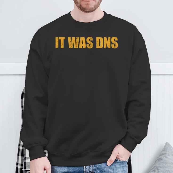 It Was Dns Sweatshirt Geschenke für alte Männer