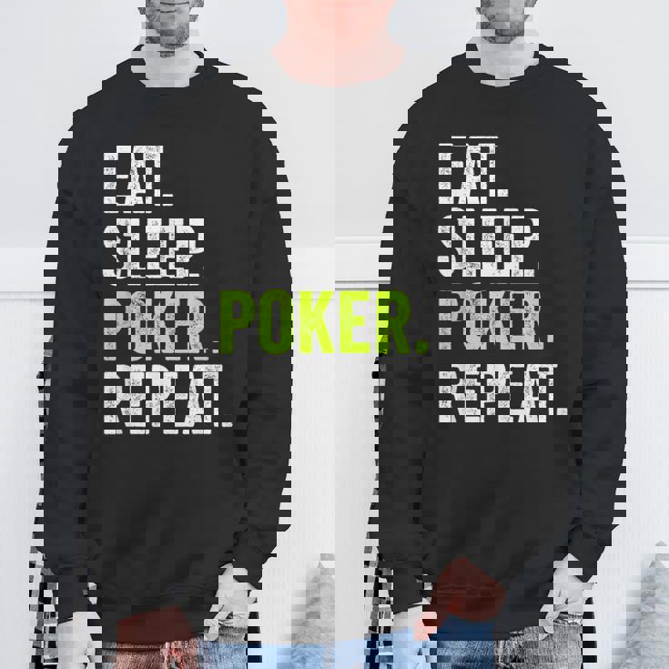 Eat Sleep Poker Repeat Regalo Jugador Poker Camisa de entrenamiento Regalos para ancianos