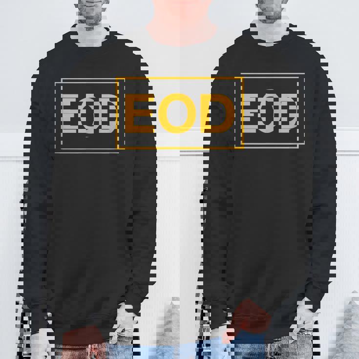 EOD 89D Explosive Ordnance Disposal Sweatshirt Gifts for Old Men