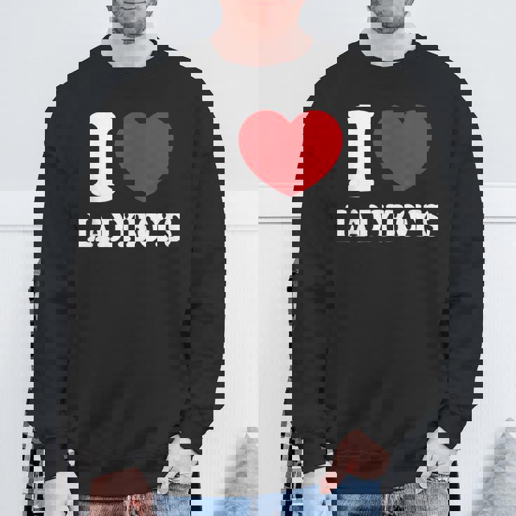 I Heart Love Ladyboys Asia Lover Thailand Ladyboy Sweatshirt Gifts for Old Men
