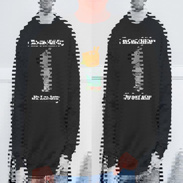 Humoristique I Am Just A Chill Guy Who Loves Farting Sweater e Cadeaux pour les vieillards