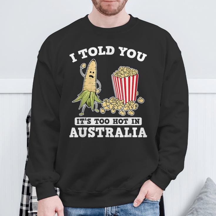 Ich Habe Dir Gesagt Ein Roadtrip Durch Australien Souvenir Popcorn Witz Reisen Sweatshirt Geschenke für alte Männer