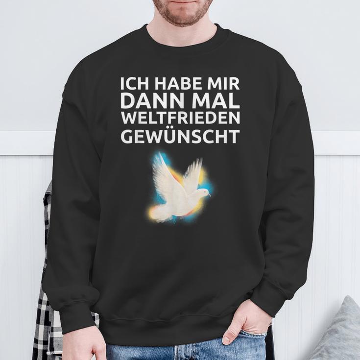 Ich Habe Mir Dann Mal Weltfrieden Wünscht Ich H S Sweatshirt Geschenke für alte Männer