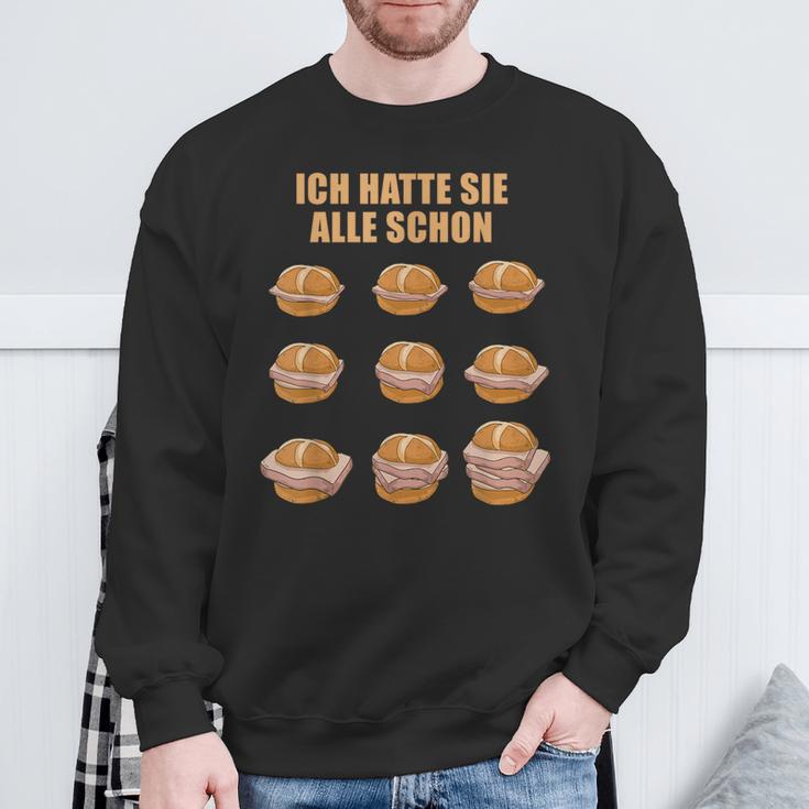 Ich Hatte Sie Alle Schon Leberkäse Ich Hatte Sie Alle Schon S Sweatshirt Geschenke für alte Männer