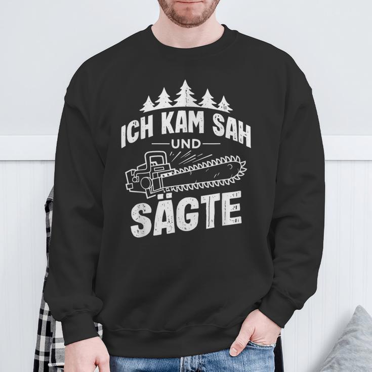 Ich Kam Sah Und Säte Chainsaw Lumberjack Sweatshirt Geschenke für alte Männer