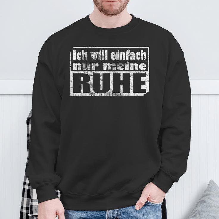 Ich Will Einfach Nur Meine Ruhe Sweatshirt Geschenke für alte Männer