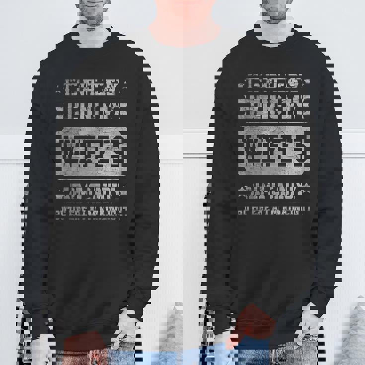 It's Not Easy Being My Wife's Arm Candy Retro Husband Sweatshirt Gifts for Old Men