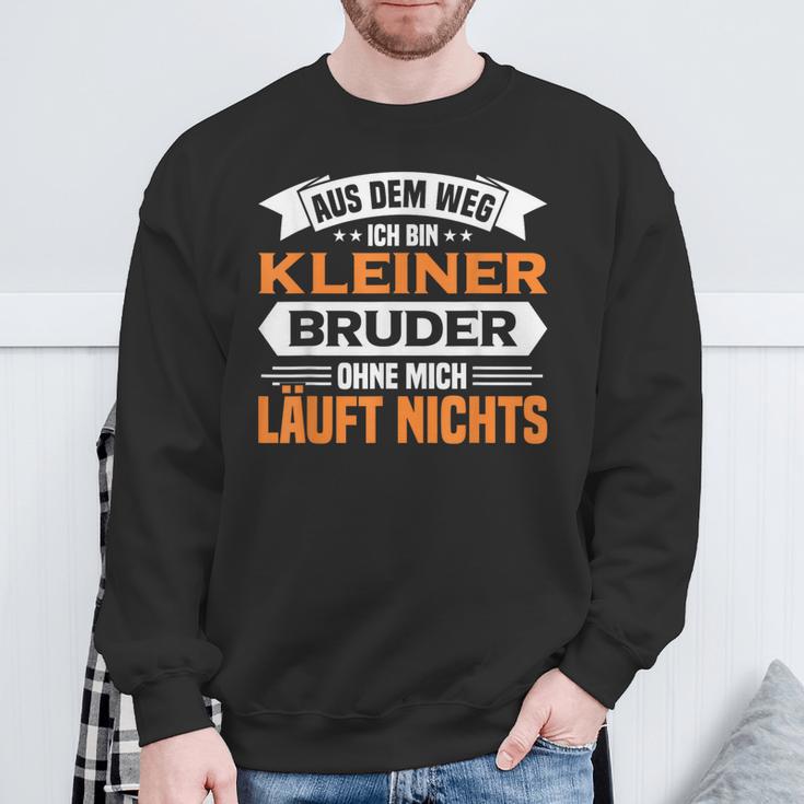 Kleiner Bruder Aus Dem Weg Ich Bin Kleiner Bruder Sweatshirt Geschenke für alte Männer