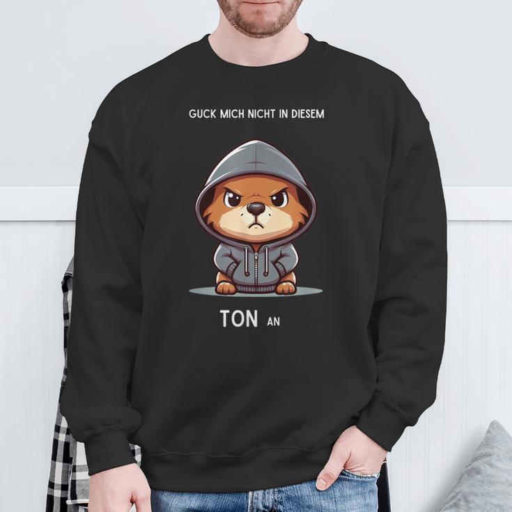 Lustiges Murmeltier Guck Mich Nicht In Diesem Ton An Sweatshirt Geschenke für alte Männer