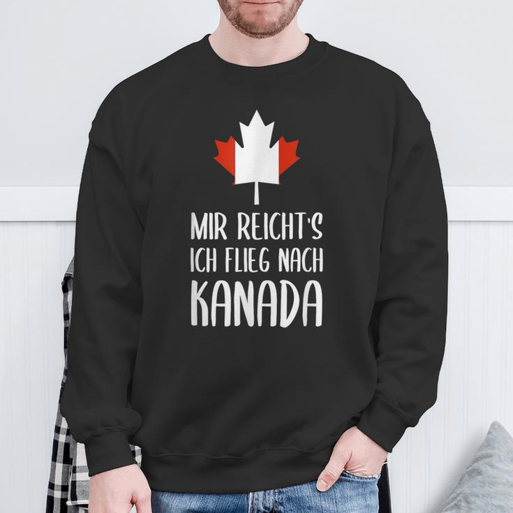 Mir Reicht's Ich Flieg Nach Canada Fan Sweatshirt Geschenke für alte Männer