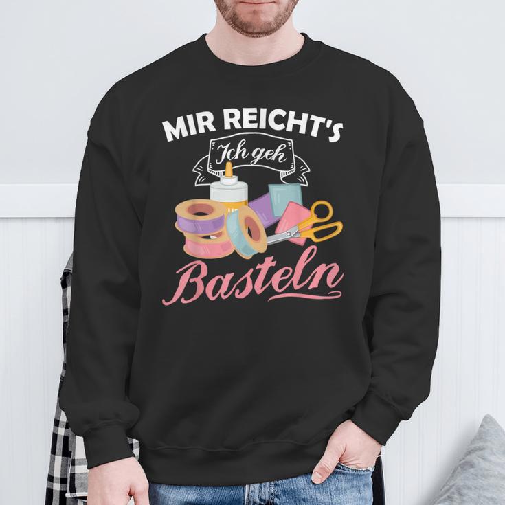 Mir Reicht's Ich Geh Crafts Hobby Hobbyist Slogan Sweatshirt Geschenke für alte Männer