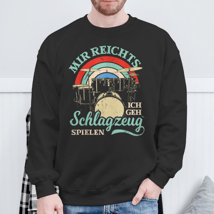 Mir Reichts Ich Geh Trommzeug Spielen Drummer Sweatshirt Geschenke für alte Männer