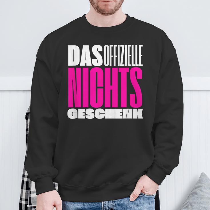 Official Nothing Idea Wir Schenken Uns Nichts Sweatshirt Geschenke für alte Männer