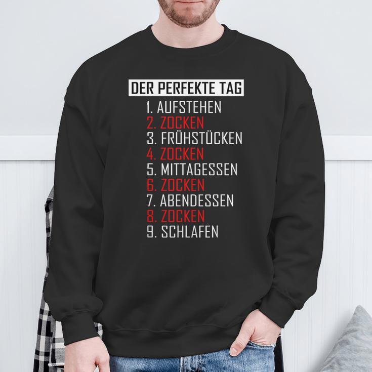 The Perfect Day As A Gamer Gaming Sweatshirt Geschenke für alte Männer