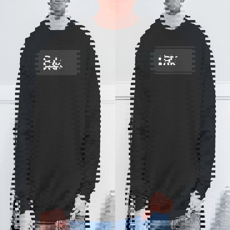 Pyrotechnics Your Excellency Fireworks Pyrotechnician Sweatshirt Gifts for Old Men