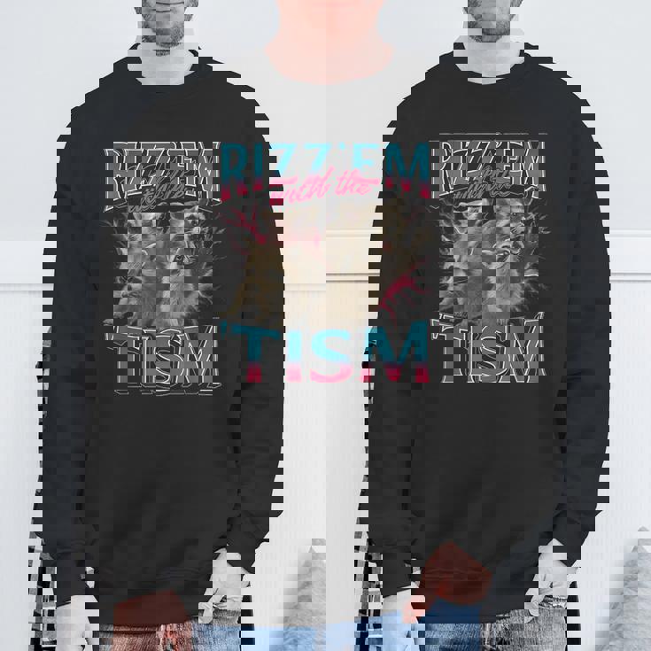 Rizz Em With The Tism Meme Autism Autistic Raccoon Sweatshirt Gifts for Old Men