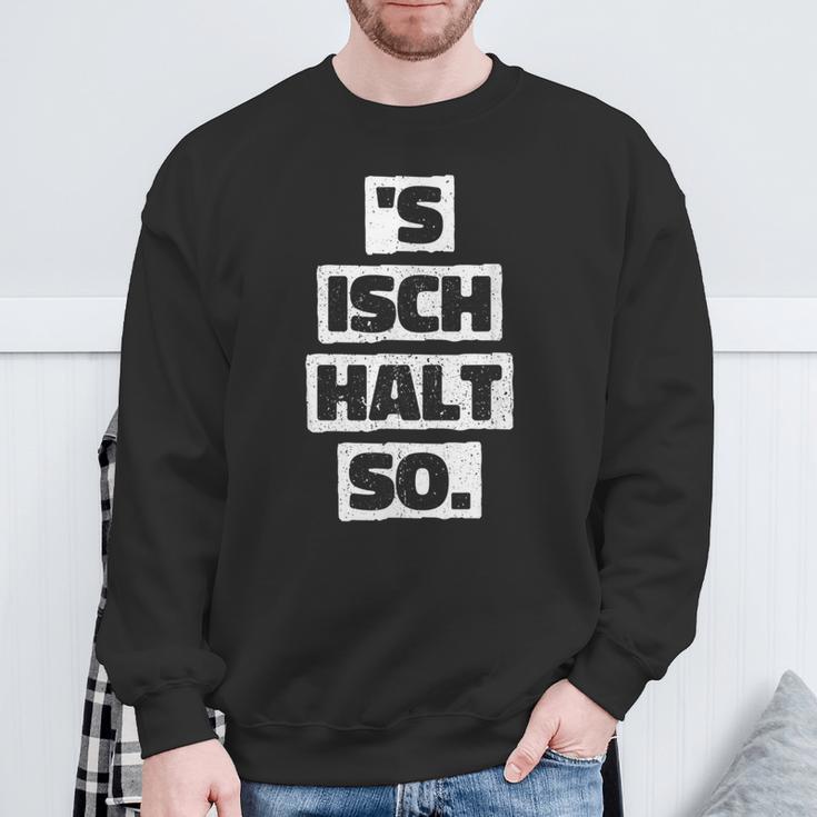 S Isch Halt So Cool And Sweatshirt Geschenke für alte Männer