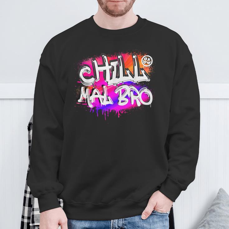 Saying Chill Mal Bro Graffiti S Sweatshirt Geschenke für alte Männer