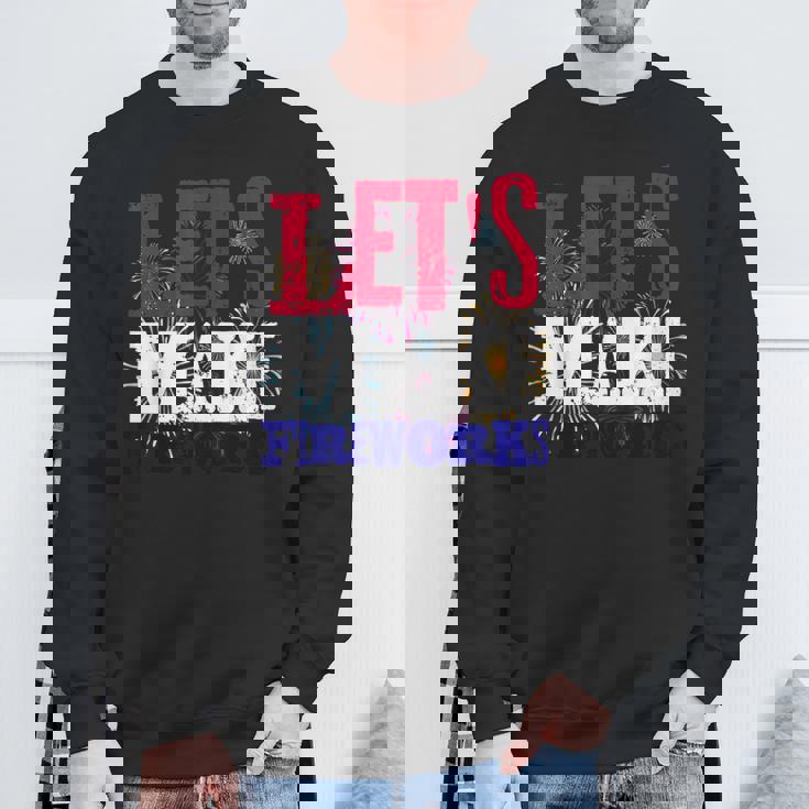 Sexy 4th Of July Shirt USA America Lets Make Fireworks Love Sweatshirt Gifts for Old Men