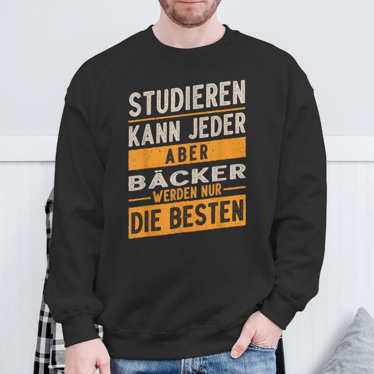 Study Can Every Baker Werden Only The Best Sweatshirt Geschenke für alte Männer