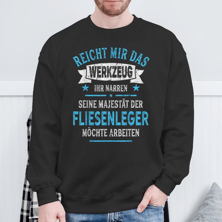 Tiling With Slogan Majesty Tool Sweatshirt Geschenke für alte Männer