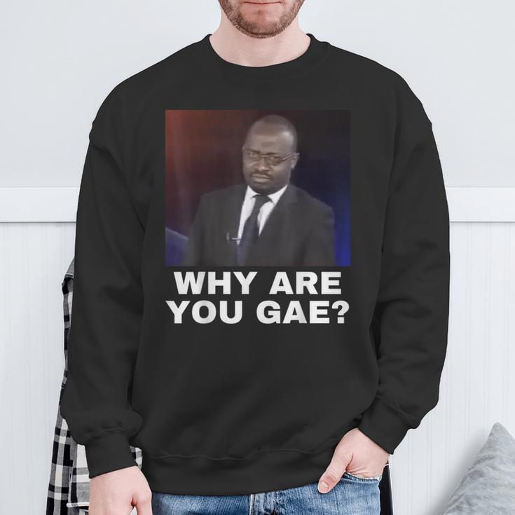 Why Are You Gay Meme Sweatshirt Geschenke für alte Männer