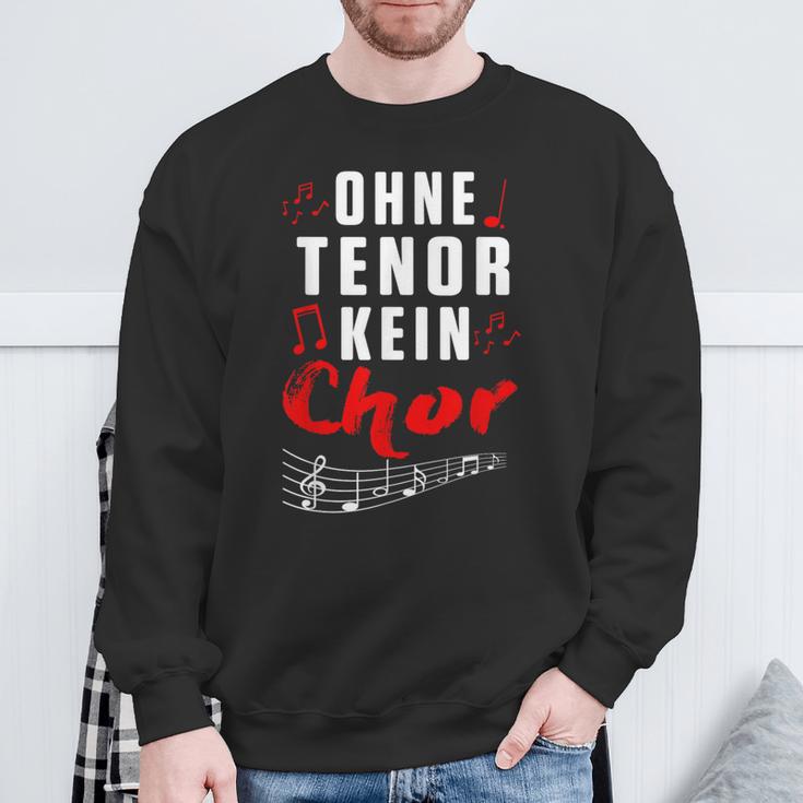 Without Tenor No Choir Music Singing Concert Sweatshirt Geschenke für alte Männer