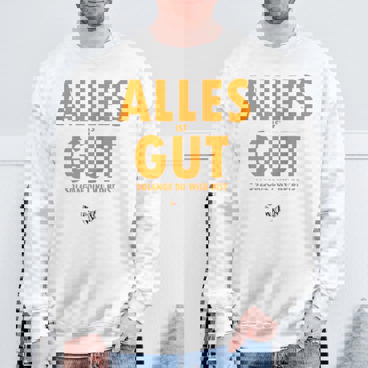 Alles Ist Gut Solange Du Wild Bist Orange Hooded Jacket Sweatshirt Geschenke für alte Männer