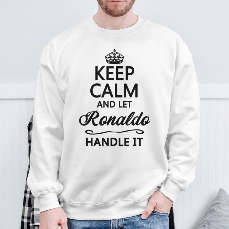 Keep Calm And Let Ronaldo Handle It Name Gray Sweatshirt Geschenke für alte Männer