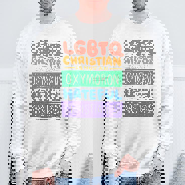 LGBTQ Christian Is Not An Oxymoron LGBT Pride Premium Sweatshirt Gifts for Old Men