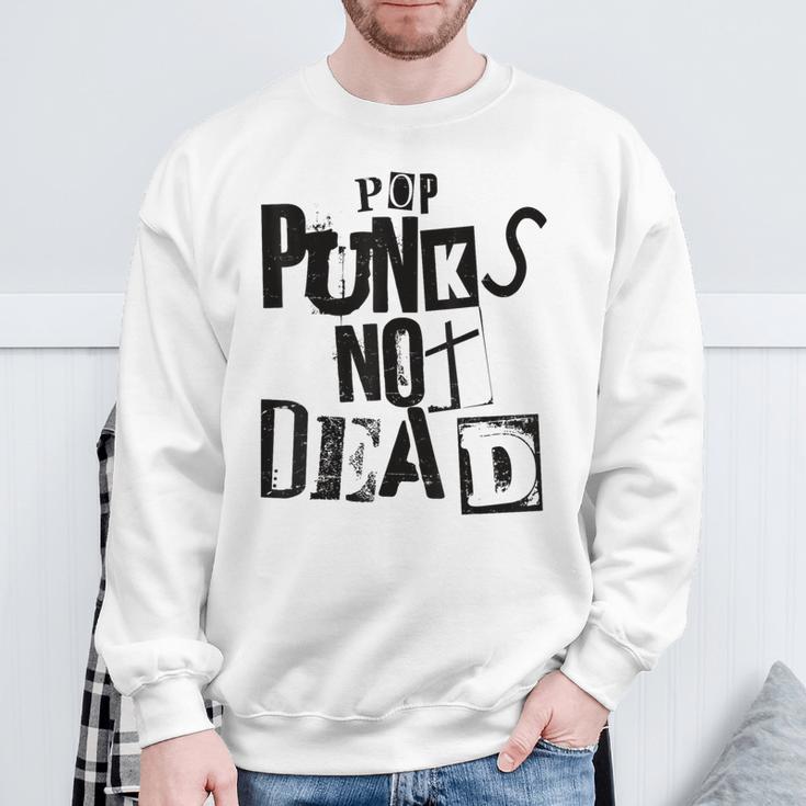 Pop Punks Not Dead -Intage Grunge Pop Punk Is Not Dead Sweatshirt Geschenke für alte Männer