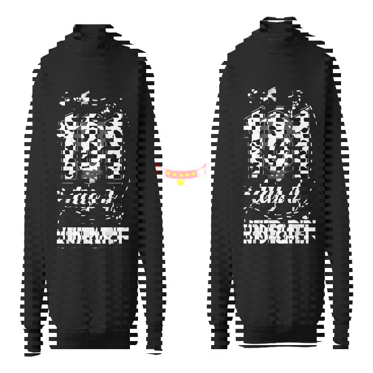 101 Days Kindergarten School 100 Days Dog 100Th Day Students Sweatshirt