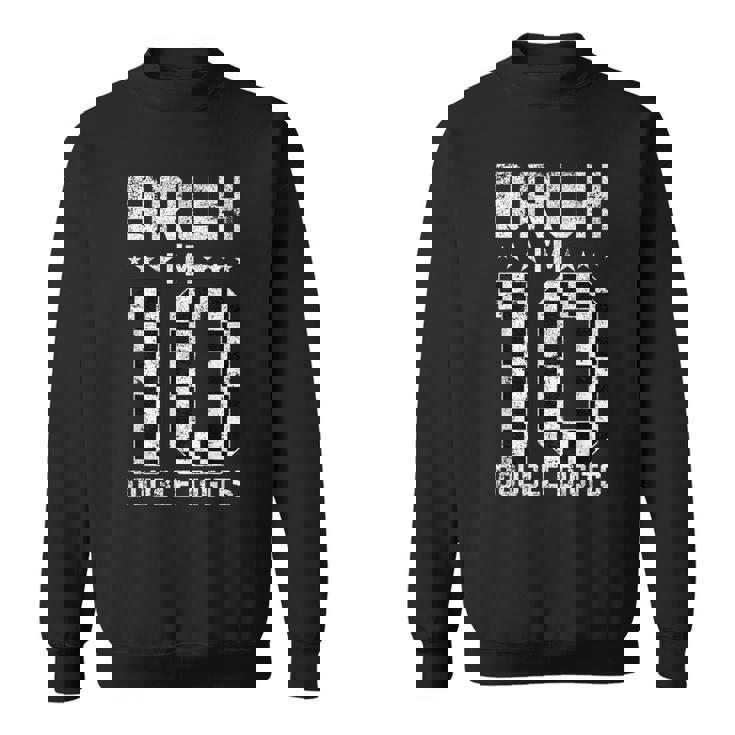 10Th Birthday Race Car Bruh I'm Double Digits 10 Years Old Sweatshirt