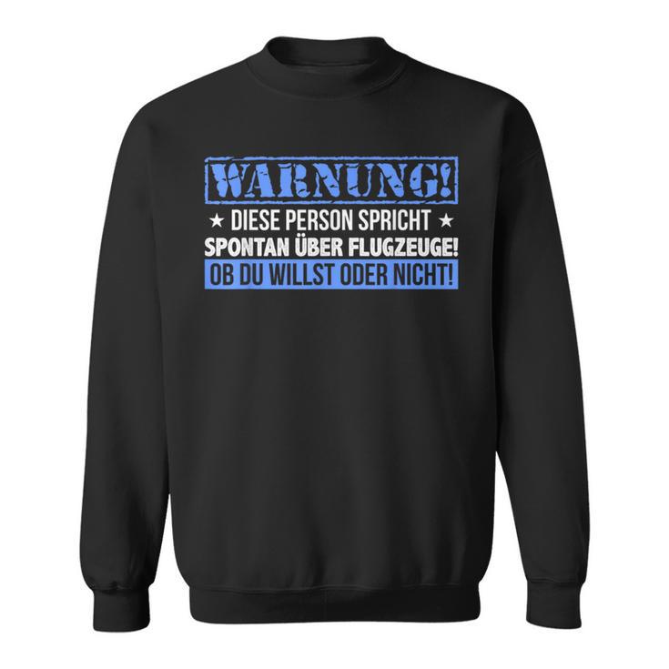 Airport Aeroplane Pilot Aerospace Plane Spotter Aeroplane Sweatshirt