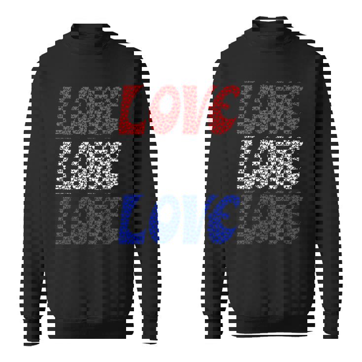 American Flag Love Positive Message Hearts Love America Hope Sweatshirt