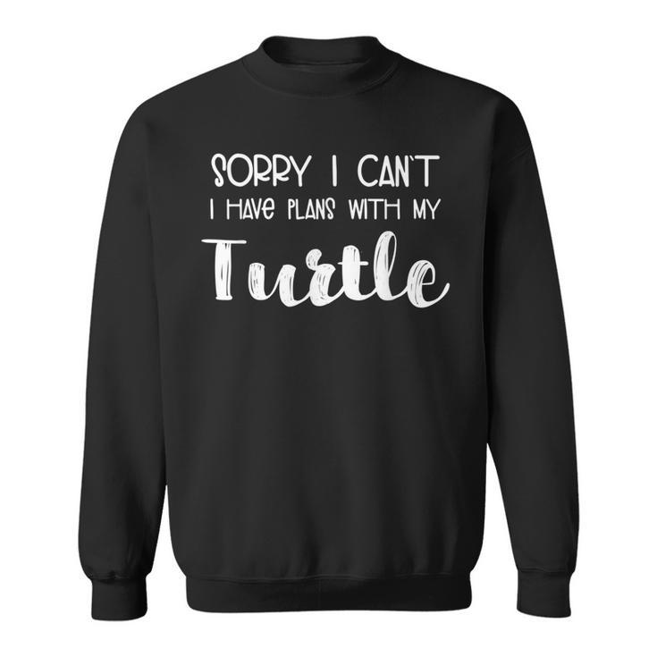 Amoureux Des Animaux Désolé Je Ne Peux Pas Avoir De Plans Avec Ma Tortue Sweater e