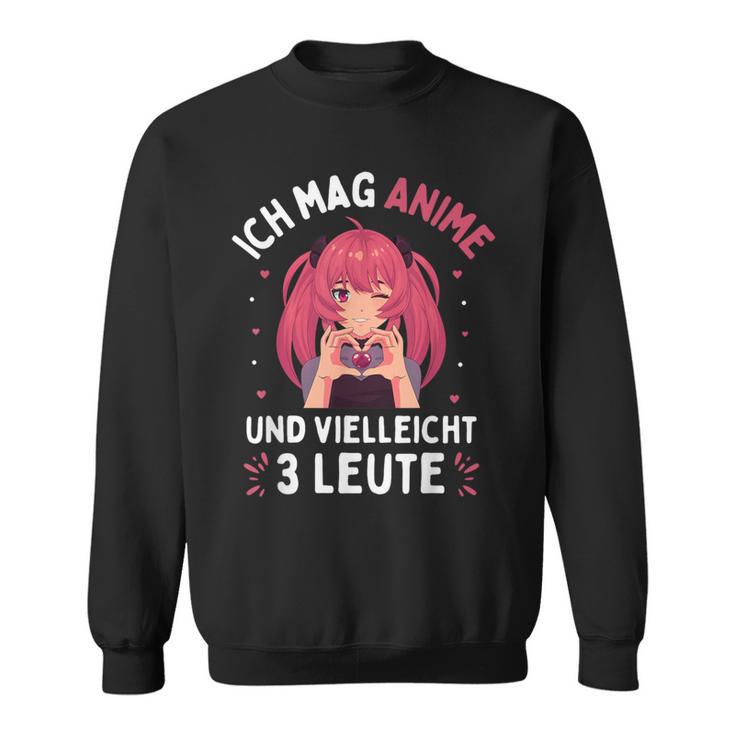 I Like Anime And Maybe 3 People Japanese Manga Sweatshirt