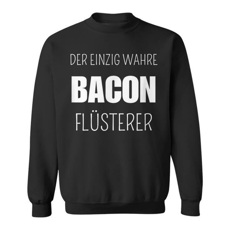 Bacon Saying American Courts Sweatshirt