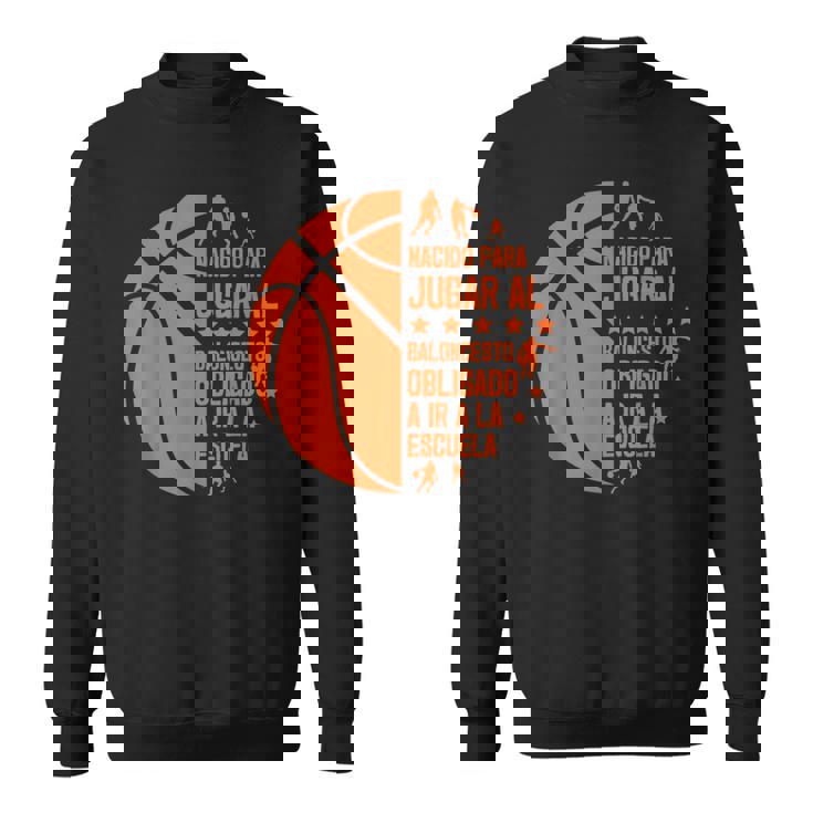 Basketball Basket Nacido Para Jugar Al Baloncesto Camisa de entrenamiento
