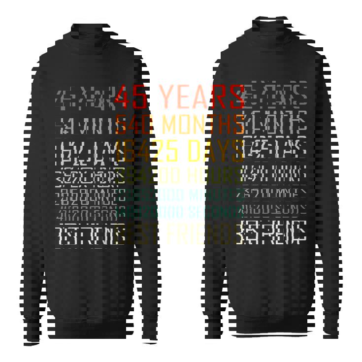 Best Friends Vintage 45 Years Friendship Anniversary Sweatshirt