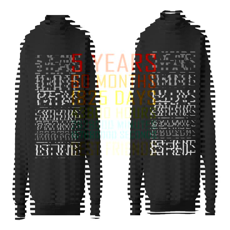 Best Friends Vintage 5 Years Friendship Anniversary Sweatshirt