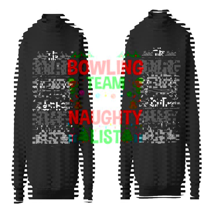 This Bowling Team On Naughty List Cute Christmas Elf Sweatshirt