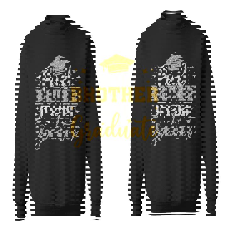 Brother Senior 2025 Proud Brother Of Class Of 2025 Graduate Sweatshirt